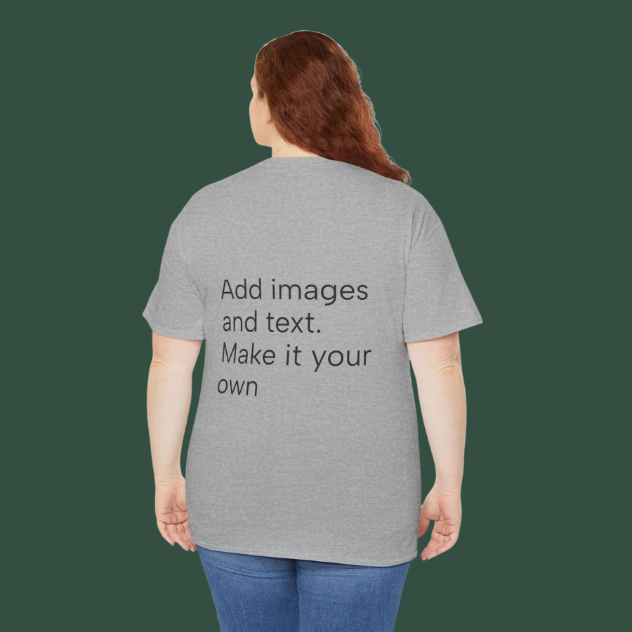 Customizable T‑Shirt – "Upload Your Designs and Watch Them Come to Life"