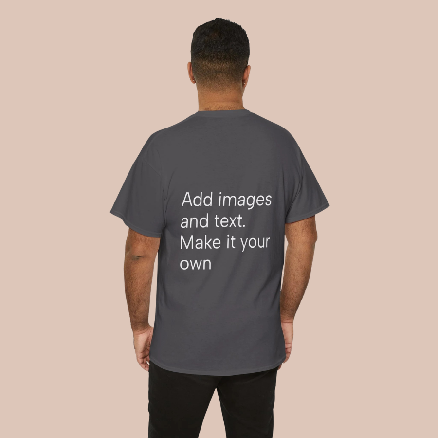 Customizable T‑Shirt – "Upload Your Designs and Watch Them Come to Life"